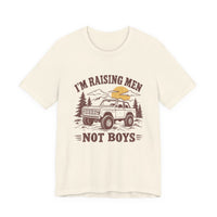 Im Raising Men no boys Bronco