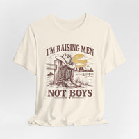 Im Raising Men not boys Boots & Hat