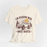 Im Raising Men no boys Bronco